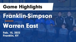 Franklin-Simpson  vs Warren East  Game Highlights - Feb. 15, 2022