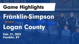 Franklin-Simpson  vs Logan County  Game Highlights - Feb. 21, 2022