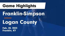 Franklin-Simpson  vs Logan County  Game Highlights - Feb. 20, 2023