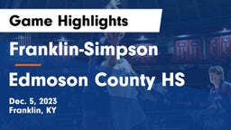 Franklin-Simpson  vs Edmoson County HS Game Highlights - Dec. 5, 2023