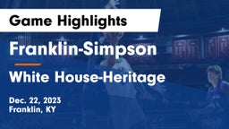 Franklin-Simpson  vs White House-Heritage  Game Highlights - Dec. 22, 2023