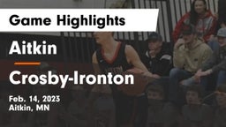 Aitkin  vs Crosby-Ironton  Game Highlights - Feb. 14, 2023