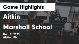 Aitkin  vs Marshall School Game Highlights - Dec. 5, 2023
