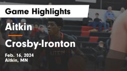 Aitkin  vs Crosby-Ironton  Game Highlights - Feb. 16, 2024