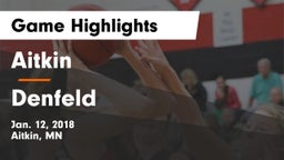Aitkin  vs Denfeld Game Highlights - Jan. 12, 2018