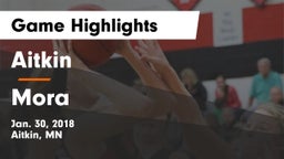 Aitkin  vs Mora  Game Highlights - Jan. 30, 2018