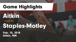 Aitkin  vs Staples-Motley  Game Highlights - Feb. 15, 2018