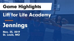 Lift for Life Academy  vs Jennings  Game Highlights - Nov. 25, 2019