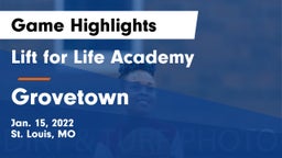 Lift for Life Academy  vs Grovetown  Game Highlights - Jan. 15, 2022