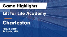 Lift for Life Academy  vs Charleston  Game Highlights - Feb. 2, 2019