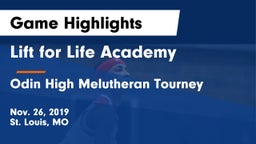 Lift for Life Academy  vs Odin High Melutheran Tourney Game Highlights - Nov. 26, 2019