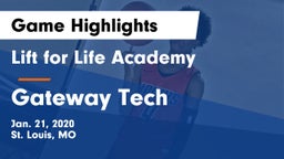 Lift for Life Academy  vs Gateway Tech  Game Highlights - Jan. 21, 2020