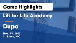 Lift for Life Academy  vs Dupo Game Highlights - Nov. 25, 2019