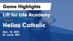 Lift for Life Academy  vs Helias Catholic  Game Highlights - Dec. 14, 2021
