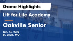 Lift for Life Academy  vs Oakville Senior  Game Highlights - Jan. 13, 2022