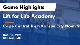 Lift for Life Academy  vs Cape Central High Kansas City Norm Stewart Game Highlights - Dec. 10, 2021