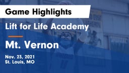 Lift for Life Academy  vs Mt. Vernon  Game Highlights - Nov. 23, 2021