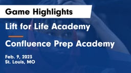 Lift for Life Academy  vs Confluence Prep Academy  Game Highlights - Feb. 9, 2023