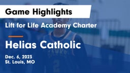 Lift for Life Academy Charter  vs Helias Catholic  Game Highlights - Dec. 6, 2023