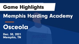 Memphis Harding Academy vs Osceola  Game Highlights - Dec. 30, 2021