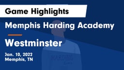 Memphis Harding Academy vs Westminster Game Highlights - Jan. 10, 2022