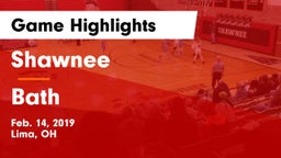 Shawnee  vs Bath  Game Highlights - Feb. 14, 2019