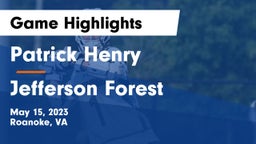 Patrick Henry  vs Jefferson Forest  Game Highlights - May 15, 2023