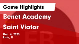 Benet Academy  vs Saint Viator  Game Highlights - Dec. 6, 2023