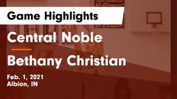 Central Noble  vs Bethany Christian  Game Highlights - Feb. 1, 2021
