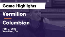 Vermilion  vs Columbian  Game Highlights - Feb. 7, 2020