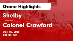 Shelby  vs Colonel Crawford  Game Highlights - Dec. 28, 2020