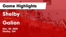 Shelby  vs Galion  Game Highlights - Dec. 30, 2020