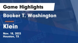 Booker T. Washington  vs Klein  Game Highlights - Nov. 18, 2023