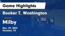Booker T. Washington  vs Milby  Game Highlights - Dec. 29, 2023