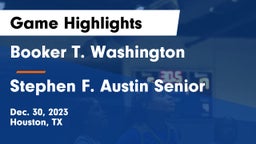 Booker T. Washington  vs Stephen F. Austin Senior  Game Highlights - Dec. 30, 2023