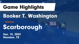 Booker T. Washington  vs Scarborough  Game Highlights - Jan. 13, 2024