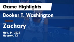 Booker T. Washington  vs Zachary  Game Highlights - Nov. 24, 2023