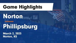 Norton  vs Phillipsburg  Game Highlights - March 2, 2023