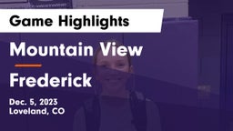 Mountain View  vs Frederick  Game Highlights - Dec. 5, 2023