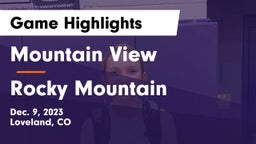 Mountain View  vs Rocky Mountain  Game Highlights - Dec. 9, 2023
