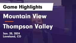Mountain View  vs Thompson Valley  Game Highlights - Jan. 20, 2024