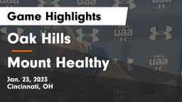 Oak Hills  vs Mount Healthy  Game Highlights - Jan. 23, 2023