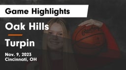 Oak Hills  vs Turpin  Game Highlights - Nov. 9, 2023