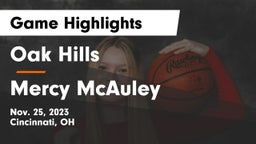 Oak Hills  vs Mercy McAuley  Game Highlights - Nov. 25, 2023