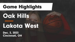 Oak Hills  vs Lakota West  Game Highlights - Dec. 2, 2023