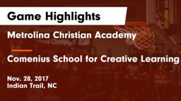 Metrolina Christian Academy  vs Comenius School for Creative Learning Game Highlights - Nov. 28, 2017