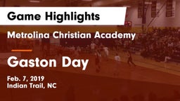Metrolina Christian Academy  vs Gaston Day Game Highlights - Feb. 7, 2019