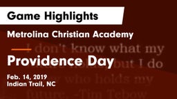 Metrolina Christian Academy  vs Providence Day Game Highlights - Feb. 14, 2019