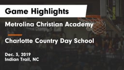 Metrolina Christian Academy  vs Charlotte Country Day School Game Highlights - Dec. 3, 2019