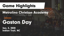 Metrolina Christian Academy  vs Gaston Day Game Highlights - Jan. 3, 2020